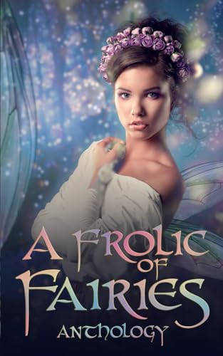 Stock image for A Frolic of Fairies for sale by Ria Christie Collections