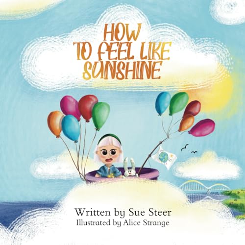 Imagen de archivo de How to feel like sunshine a la venta por Book Deals