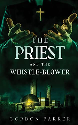 Beispielbild fr The Priest and the Whistleblower zum Verkauf von WorldofBooks