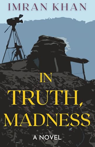 Stock image for In Truth, Madness: A Novel for sale by WorldofBooks