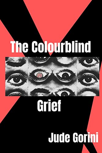 9781739404406: The Colourblind Grief
