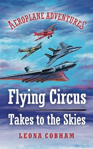 Stock image for Flying Circus Takes to the Skies for sale by PBShop.store US