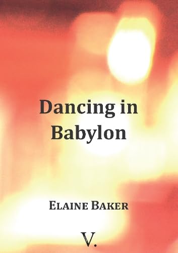Beispielbild fr Dancing in Babylon zum Verkauf von WorldofBooks