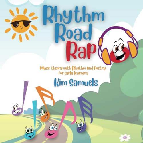 Stock image for Rhythm Road Rap: Music theory with Rhythm And Poetry for early learners for sale by WorldofBooks