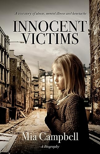 Imagen de archivo de Innocent Victims: A true story of abuse, mental illness and heartache a la venta por WorldofBooks