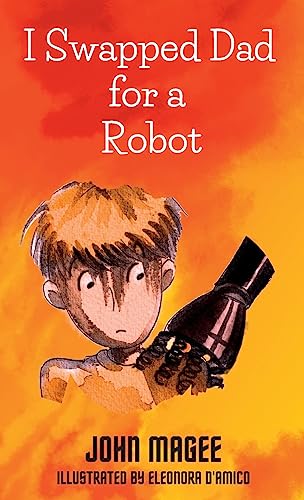9781739422110: I Swapped Dad for a Robot
