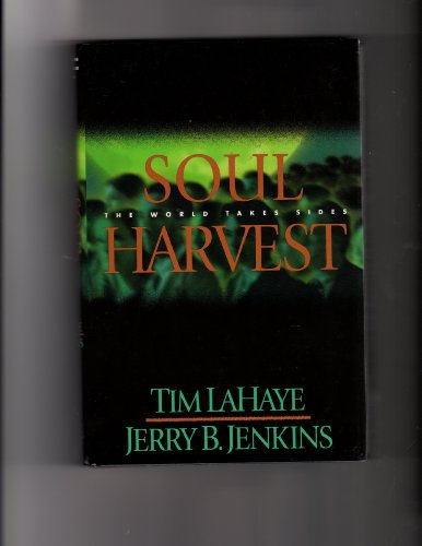 Beispielbild fr Soul Harvest : The World Takes Sides zum Verkauf von Better World Books: West