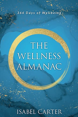 Stock image for The Wellness Almanac: 366 days of wellbeing for sale by Book Deals