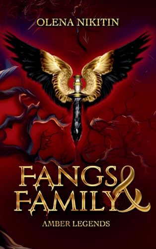 9781739447397: Fangs and Family: Vampire Urban Fantasy Romance (Amber Legends)
