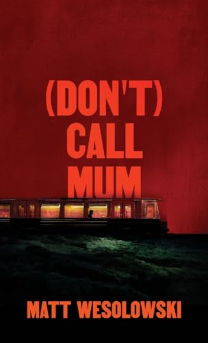 9781739458041: (Don't) Call Mum (The Northern Weird Project)