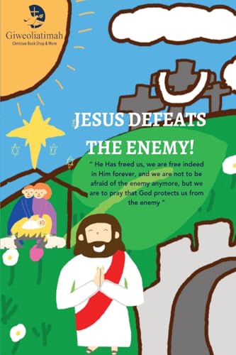 Stock image for Jesus Defeats The Enemy! for sale by PBShop.store US