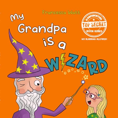 Stock image for My Grandpa is a Wizard for sale by PBShop.store US
