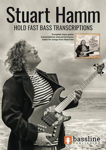 Imagen de archivo de Stuart Hamm ? Hold Fast Bass Transcriptions (Bass Guitar TAB Books by Stuart Clayton) a la venta por GF Books, Inc.