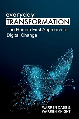 Stock image for everyday TRANSFORMATION: The Human First Approach to Digital Change for sale by California Books