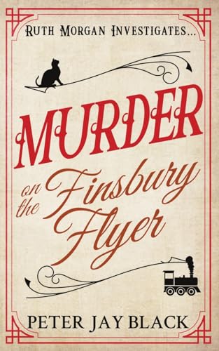 Stock image for Murder on the Finsbury Flyer for sale by GreatBookPrices