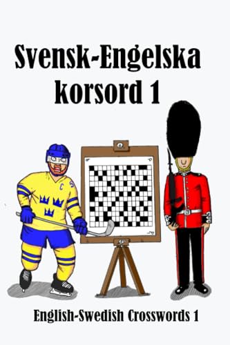 Stock image for Svensk-Engelska korsord 1: English-Swedish Crosswords 1 (Dual-language Crosswords) (Swedish Edition) for sale by GF Books, Inc.