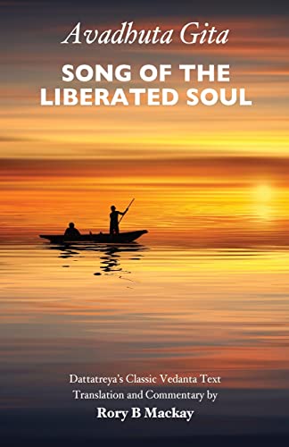 Stock image for Avadhuta Gita - Song of the Liberated Soul for sale by GF Books, Inc.