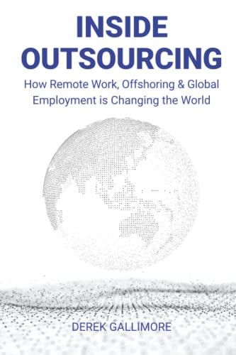 9781739623005: Inside Outsourcing: How Remote Work, Offshoring & Global Employment is Changing the World
