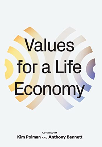 Stock image for Values for a Life Economy for sale by WorldofBooks
