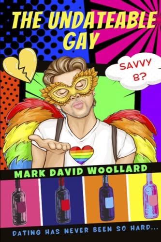 Beispielbild fr The Undateable Gay: The funniest book you will read on TikTok this year! zum Verkauf von WorldofBooks