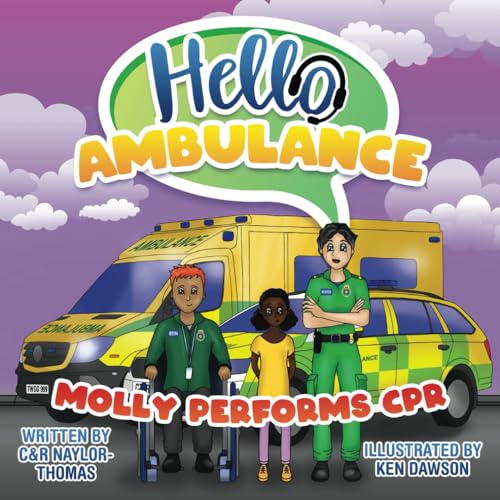 9781739633813: Hello Ambulance: Molly Performs CPR