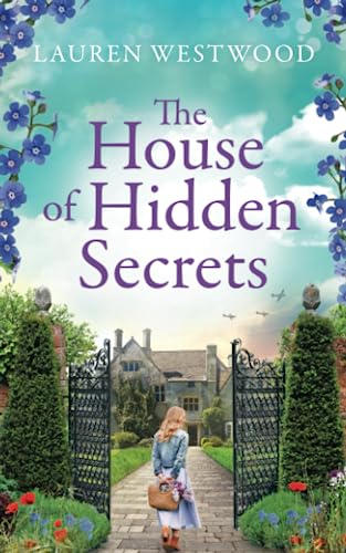 Stock image for The House of Hidden Secrets: Previously published as Finding Secrets - an uplifting romance where love conquers all (Secrets and Love) for sale by Books Unplugged