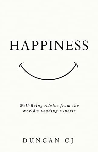 Imagen de archivo de HAPPINESS: Well-Being Advice from the World  s Leading Experts a la venta por AwesomeBooks