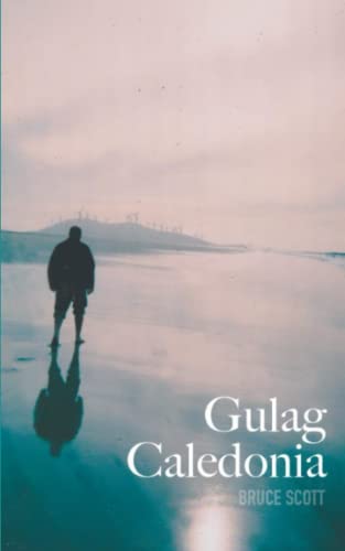 Beispielbild fr Gulag Caledonia zum Verkauf von WorldofBooks