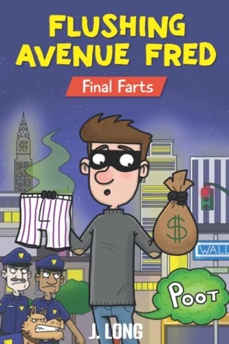 Stock image for Flushing Avenue Fred: Final Farts for sale by GF Books, Inc.