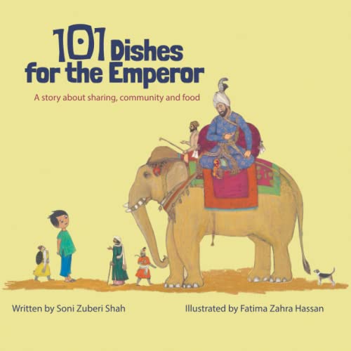 Beispielbild fr 101 Dishes for the Emperor: Inspired by a true story of sharing, community and food zum Verkauf von WorldofBooks