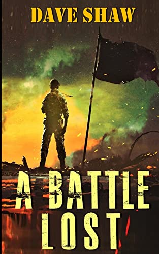 Stock image for A BATTLE LOST for sale by WorldofBooks