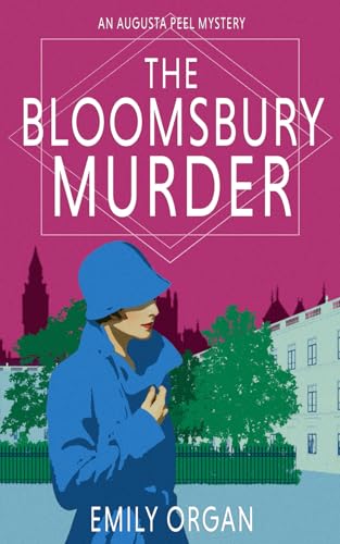 Imagen de archivo de The Bloomsbury Murder (Augusta Peel Mysteries) a la venta por HPB Inc.