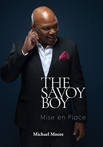 Beispielbild fr The Savoy Boy: Mise en Place zum Verkauf von Buchpark