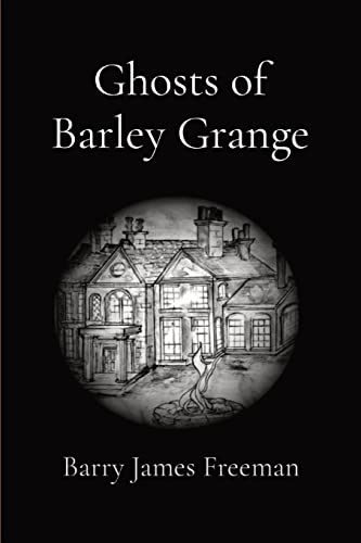 Stock image for Ghosts of Barley Grange [Soft Cover ] for sale by booksXpress