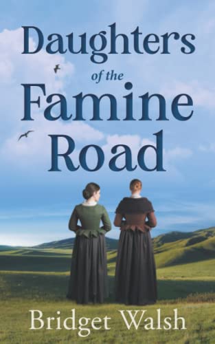 Stock image for Daughters of the Famine Road (An Irish Famine Trilogy) for sale by GF Books, Inc.