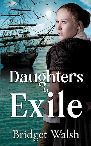 Stock image for Daughters in Exile (An Irish Famine Trilogy) for sale by SecondSale