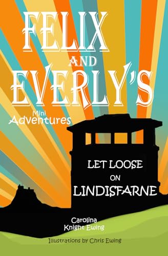 Stock image for Felix and Everly's Mini Adventures for sale by PBShop.store US