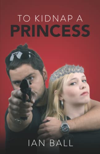 Stock image for To Kidnap A Princess for sale by Books Unplugged