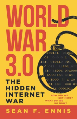 Beispielbild fr World War 3.0: The Hidden Internet War zum Verkauf von WorldofBooks