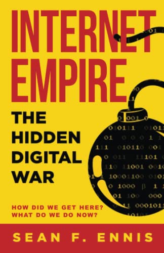 Beispielbild fr Internet Empire: The Hidden Digital War zum Verkauf von GreatBookPrices