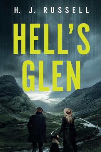 Beispielbild fr Hell's Glen: A Thrilling and Fast-Pace Gritty Romantic-Suspense zum Verkauf von WorldofBooks