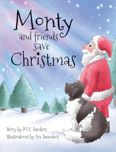 Stock image for Monty and Friends Save Christmas for sale by GreatBookPrices