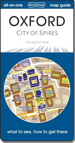 Stock image for Oxford - City of Spires : 2023 map guide of What to see, How to get there (City Quickmaps) for sale by SN Books Ltd