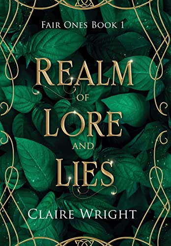 Beispielbild fr Realm of Lore and Lies: Fair Ones Book 1 zum Verkauf von ThriftBooks-Dallas