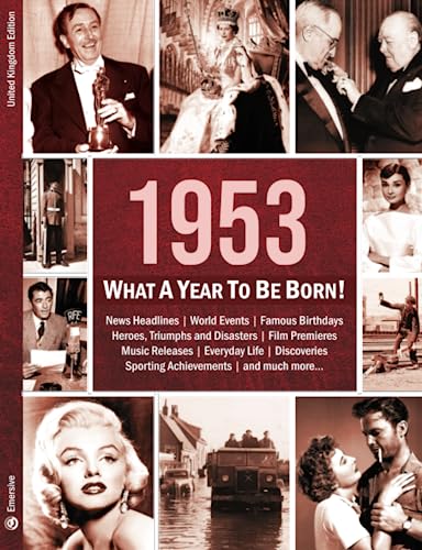 Beispielbild fr 1953: What A Year To Be Born! (What A Year To Be Born Series) zum Verkauf von GF Books, Inc.
