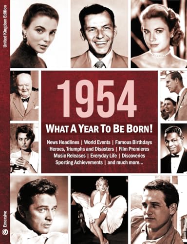 Beispielbild fr 1954: What A Year To Be Born!: A Birthday Gift to Treasure (What A Year To Be Born Series) zum Verkauf von GF Books, Inc.