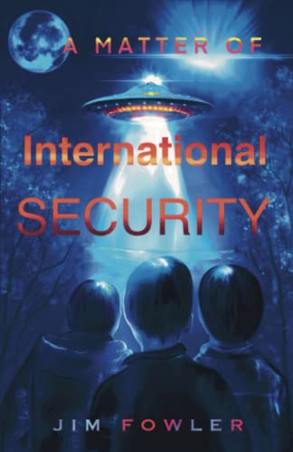 Stock image for A Matter of International Security: Book 1 for sale by GF Books, Inc.