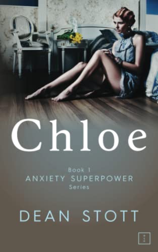 Stock image for Chloe: Anxiety Superpower Series: Book 1 for sale by SecondSale