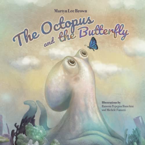 Beispielbild fr The Octopus and the Butterfly zum Verkauf von WorldofBooks