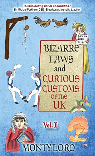 Stock image for Bizarre Laws and Curious Customs of the UK for sale by PBShop.store US